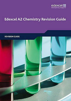 Edexcel A2 Chemistry Revision Guide - Oliver, Ray, and Wright, Geoff