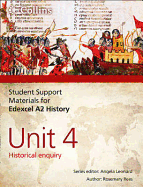 Edexcel A2 Unit 4: Historical Enquiry