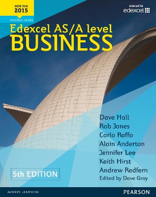 Edexcel AS/A level Business 5th edition Student Book and ActiveBook - Hall, Dave, and Raffo, Carlo, and Gray, Dave