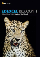 EDEXCEL Biology 1 A-Level 1/AS Student Workbook