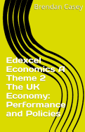 Edexcel Economics a Theme 2 the UK Economy: Performance and Policies