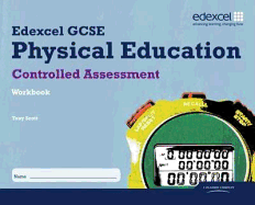 Edexcel GCSE PE Controlled Assessment Student Workbook