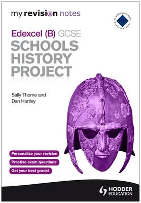 Edexcel Gcse Schools History Project. by Sally Thorne, Dan Moorhouse - Thorne, Sally