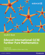 Edexcel International GCSE Further Pure Mathematics Student Book