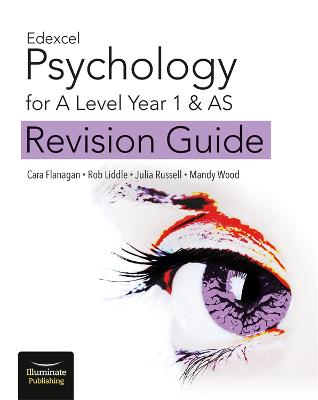Edexcel Psychology for A Level Year 1 & AS: Revision Guide - Flanagan, Cara, and Liddle, Rob, and Russell, Julia