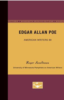 Edgar Allan Poe - American Writers 89: University of Minnesota Pamphlets on American Writers - Asselineau, Roger