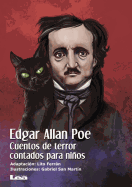 Edgar Allan Poe, Cuentos de Terror Contados Para Ninos