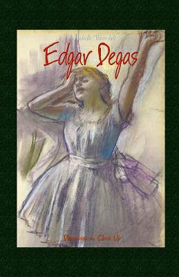 Edgar Degas: Drawings in Close Up - Thornhill, Annabelle