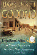 Edgar Everett Goodno: A Florida Pioneer and His Ghost Town Remembered: Second Edition