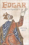 Edgar: King of the English 959-75