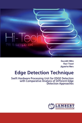 Edge Detection Technique - Mitra, Saurabh, and Tiwari, Ravi, and Maru, Jigyasha