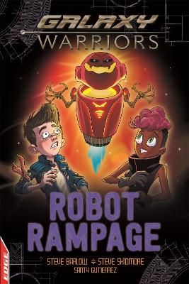 EDGE: Galaxy Warriors: Robot Rampage - Skidmore, Steve, and Barlow, Steve