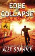 Edge of Collapse: An Emp Post-Apocalyptic Survival Prepper Series