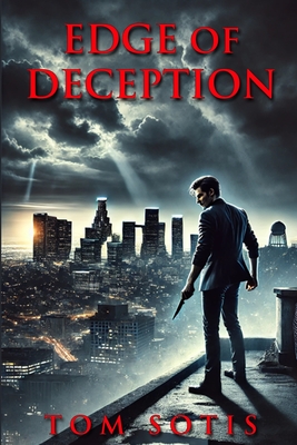 Edge of Deception - Sotis, Tom