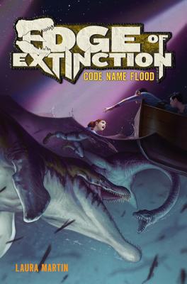 Edge of Extinction #2: Code Name Flood - Martin, Laura