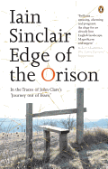 Edge of the Orison: In the Traces of John Clare's 'Journey Out of Essex'