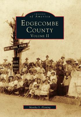 Edgecombe County, Volume II - Fleming, Monika S