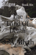 Edges, Book Six: The Land of Death