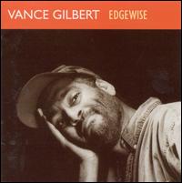 Edgewise - Vance Gilbert