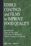Edible Coatings and Films to Improve Food Quality