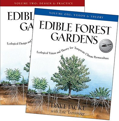 Edible Forest Gardens: 2 Volume Set - Jacke, Dave, and Toensmeier, Eric
