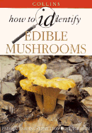 Edible Mushrooms-How Ident