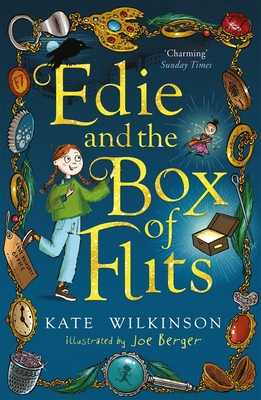 Edie and the Box of Flits (Edie and the Flits 1) - Wilkinson, Kate