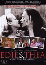 Edie & Thea: A Very Long Engagement - Greta Olafsdottir; Susan Muska