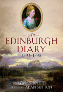 Edinburgh Diary 1793 1798