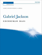 Edinburgh Mass: Vocal Score - Jackson, Gabriel