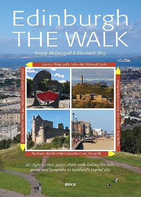 Edinburgh the Walk - May, Elizabeth, and McDougall, Roddy