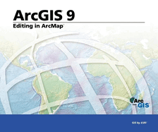 Editing in Arcmap: Arcgis 9