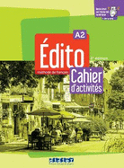 Edito 2e  edition: Cahier d'activites A2 + didierfle.app