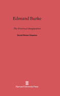 Edmund Burke: The Practical Imagination