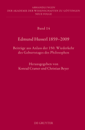 Edmund Husserl 1859-2009: Beitrge Aus Anlass Der 150. Wiederkehr Des Geburtstages Des Philosophen