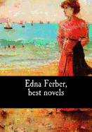 Edna Ferber, Best Novels