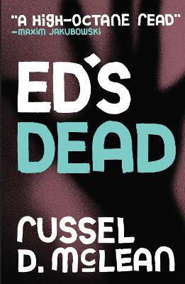 Ed's Dead - McLean, Russel D