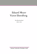Eduard Meyer Victor Ehrenberg: Ein Briefwechsel 1914-1930