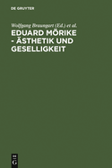 Eduard Morike - Asthetik Und Geselligkeit