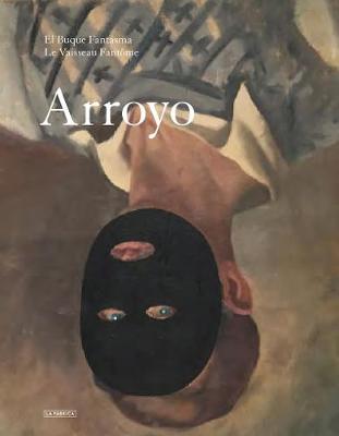 Eduardo Arroyo - Arroyo, Eduardo (Artist)