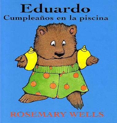 Eduardo: Cumpleaos En La Piscina - Wells, Rosemary