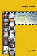 Educacion Geografica - Cambios y Continuidades