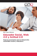 Educador Social, Web 2.0 y Actitud 2.0