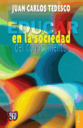 Educar en la Sociedad del Conocimiento - Tedesco, Juan Carlos