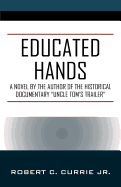 Educated Hands