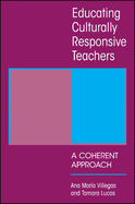 Educating Culturally Responsive Teachers: A Coherent Approach