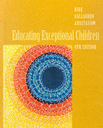 Educating Exceptional Children, Ninth Edition - Kirk, and Kirk, Samuel A