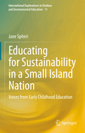 Educating for Sustainability in a Small Island Nation: Voices from Early Childhood Education