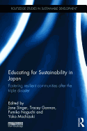 Educating for Sustainability in Japan: Fostering resilient communities after the triple disaster