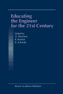 Educating the Engineer for the 21st Century: Proceedings of the 3rd Workshop on Global Engineering Education